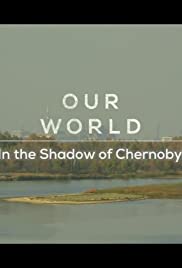 In the Shadow of Chernobyl In the Shadow of Chernobyl