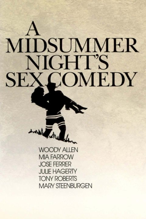 A Midsummer Night's Sex Comedy A Midsummer Night's Sex Comedy