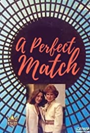 A Perfect Match A Perfect Match