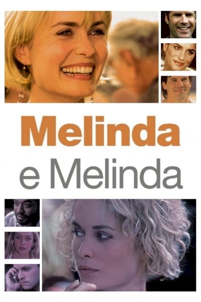Melinda and Melinda Melinda and Melinda