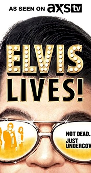 Elvis Lives! Elvis Lives!