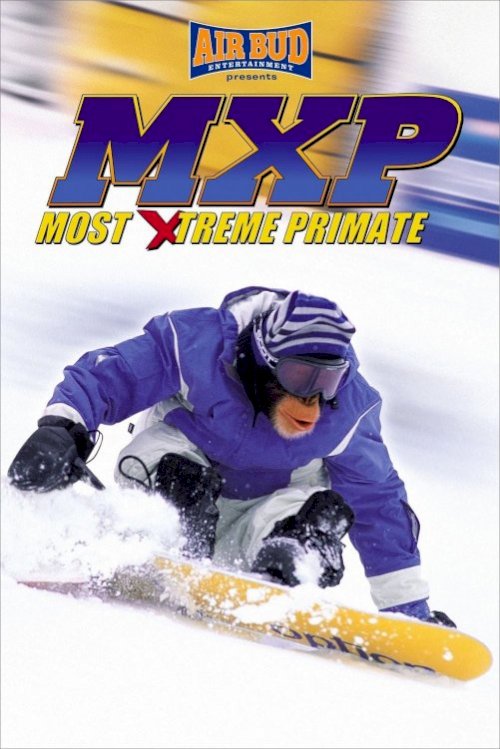MXP: Most Xtreme Primate MXP: Most Xtreme Primate