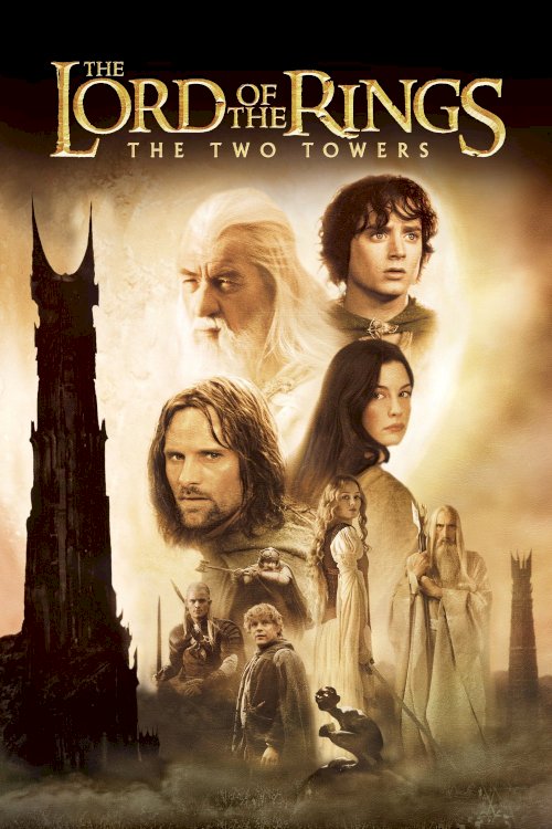 The Lord of the Rings: The Two Towers The Lord of the Rings: The Two Towers