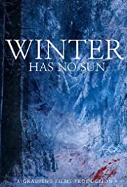 Winter Has No Sun Winter Has No Sun
