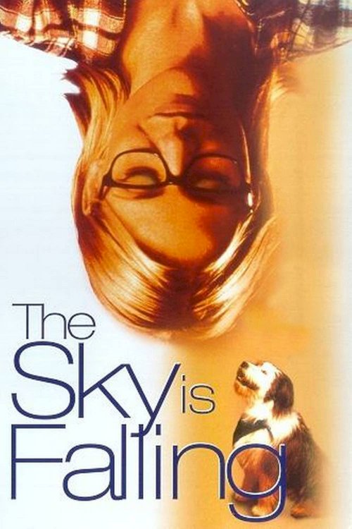 The Sky is Falling The Sky is Falling