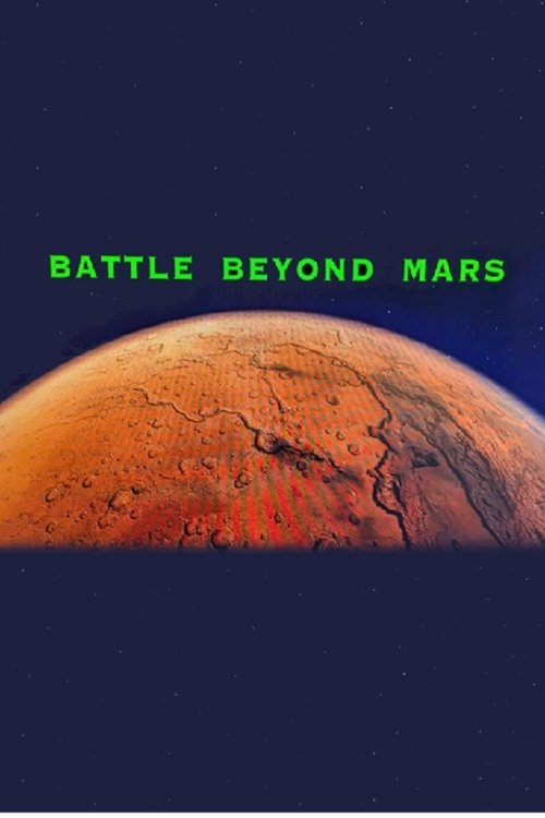Battle Beyond Mars Battle Beyond Mars