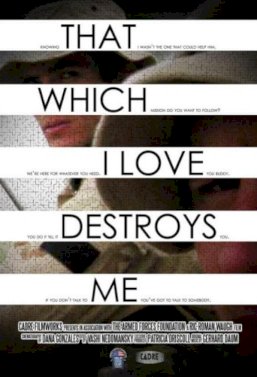 That Which I Love Destroys Me That Which I Love Destroys Me