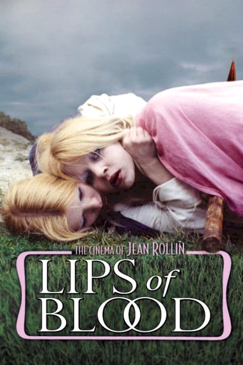 Lips of Blood Lips of Blood