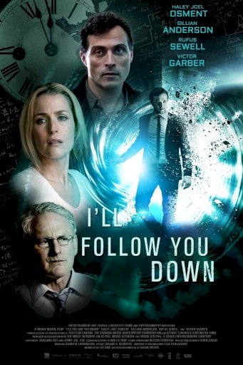 I'll Follow You Down I'll Follow You Down
