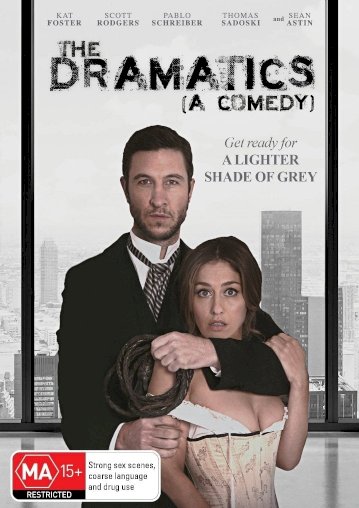 The Dramatics: A Comedy The Dramatics: A Comedy