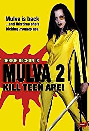 Mulva 2: Kill Teen Ape! Mulva 2: Kill Teen Ape!