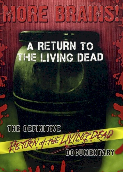 More Brains! A Return to the Living Dead More Brains! A Return to the Living Dead