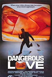 Dangerous Love Dangerous Love