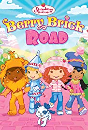 Strawberry Shortcake: Berry Brick Road Strawberry Shortcake: Berry Brick Road