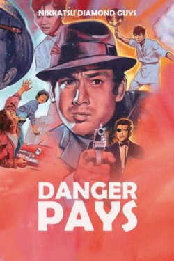 Danger Pays Danger Pays