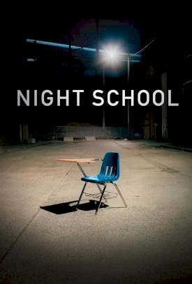 Night School Night School