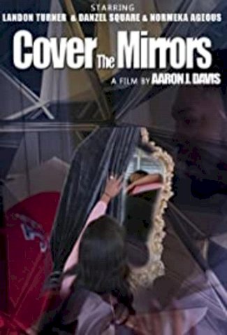 Cover the Mirrors Cover the Mirrors