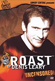 Comedy Central Roast of Denis Leary Comedy Central Roast of Denis Leary