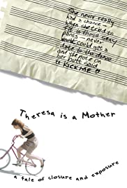 Theresa Is a Mother Theresa Is a Mother