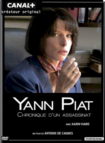 Yann Piat: A Chronicle of Murder Yann Piat: A Chronicle of Murder