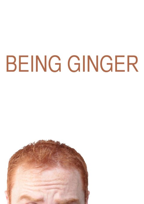 Being Ginger Being Ginger