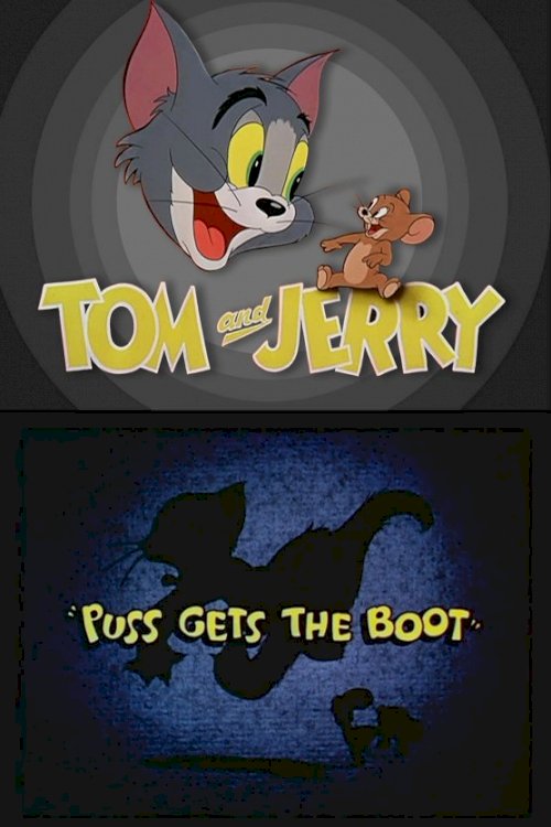 Puss Gets the Boot Puss Gets the Boot