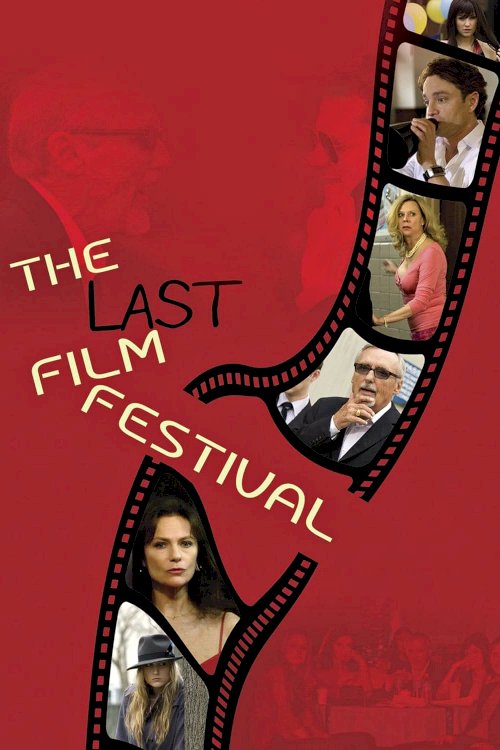 The Last Film Festival The Last Film Festival