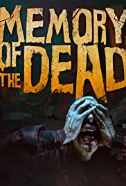 Memory of the Dead Memory of the Dead