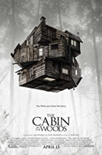 The Cabin in the Woods The Cabin in the Woods