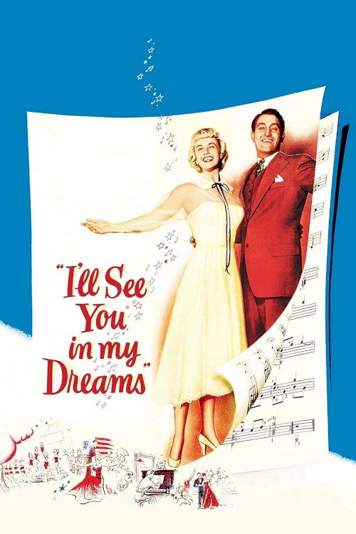 I'll See You in My Dreams I'll See You in My Dreams