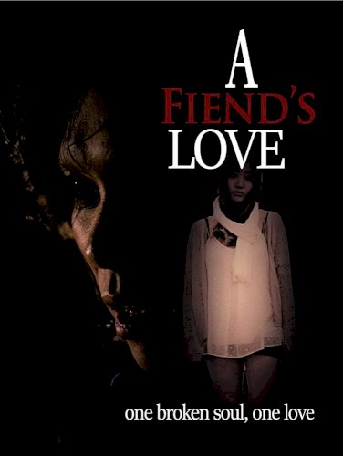 A Fiend's Love A Fiend's Love