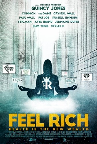 Feel Rich: Health Is the New Wealth Feel Rich: Health Is the New Wealth
