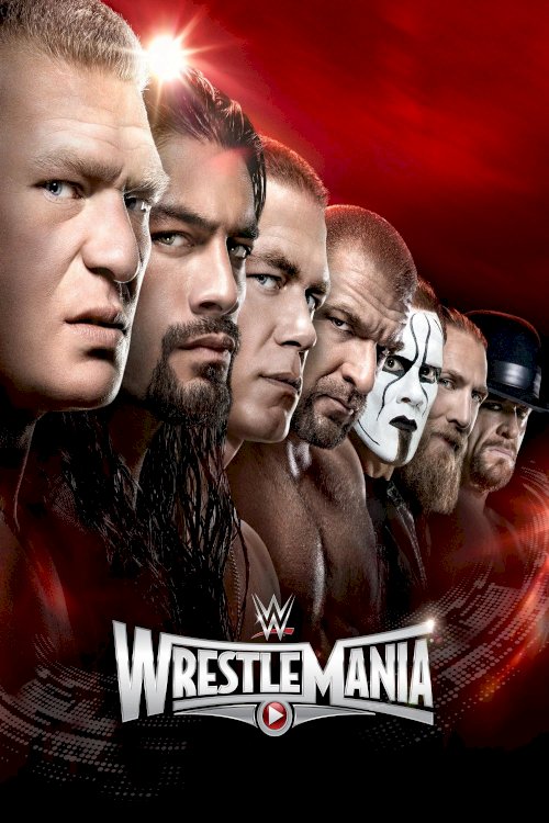WWE WrestleMania 31 WWE WrestleMania 31