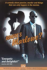 Where's Marlowe? Where's Marlowe?