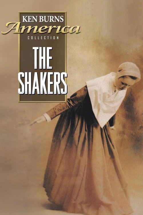 The Shakers: Hands to Work, Hearts to God The Shakers: Hands to Work, Hearts to God