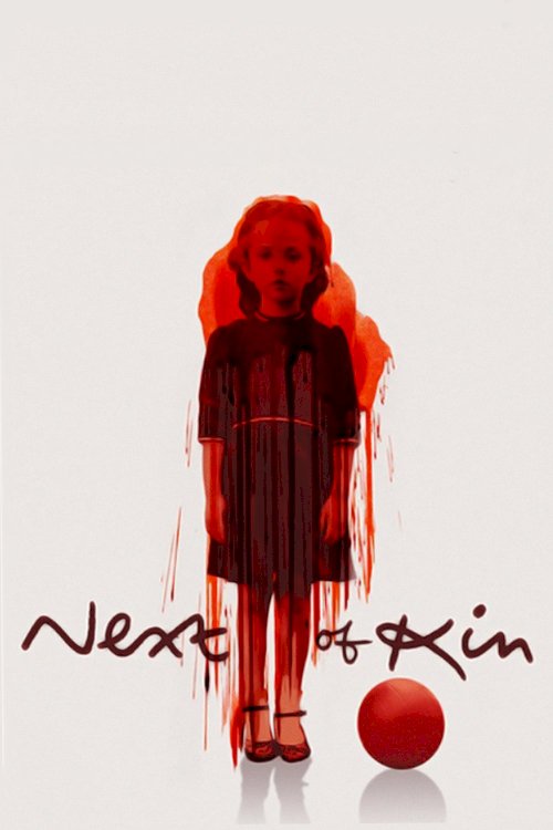 Next of Kin Next of Kin