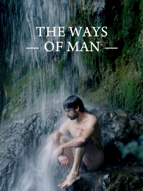 The Ways of Man The Ways of Man