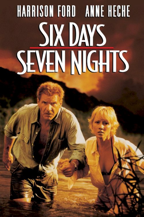 Six Days Seven Nights Six Days Seven Nights