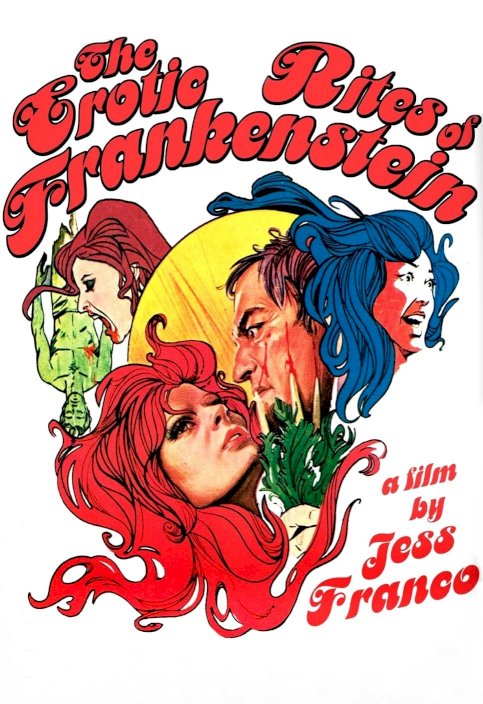 The Erotic Rites of Frankenstein The Erotic Rites of Frankenstein