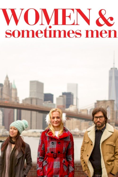Women & Sometimes Men Women & Sometimes Men