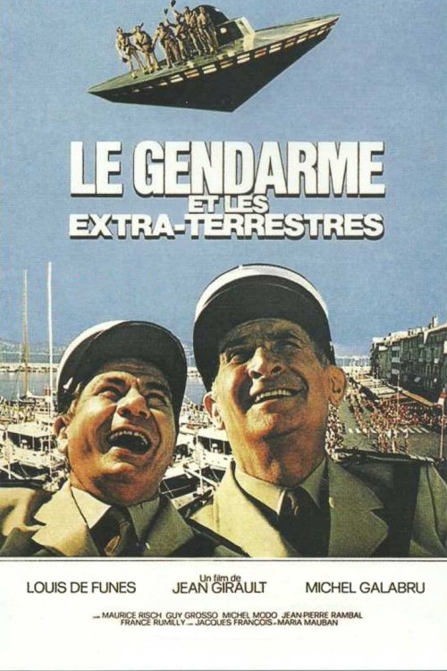 The Gendarme and the Creatures from Outer Space The Gendarme and the Creatures from Outer Space