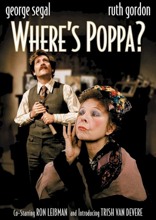 Where’s Poppa? Where’s Poppa?