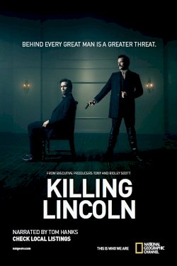 Killing Lincoln Killing Lincoln