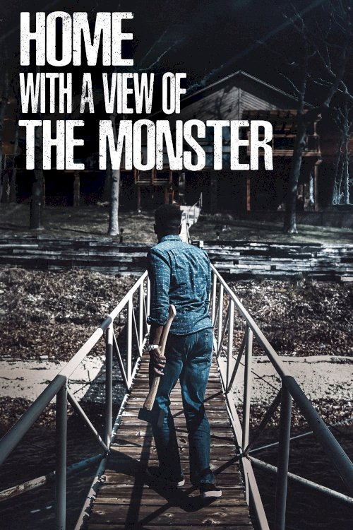 Home with a View of the Monster Home with a View of the Monster