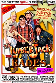 The Lumberjack of All Trades The Lumberjack of All Trades