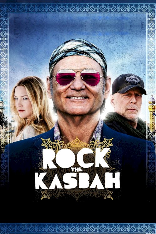 Rock the Kasbah Rock the Kasbah