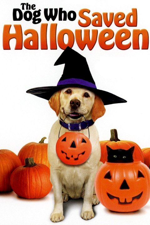 The Dog Who Saved Halloween The Dog Who Saved Halloween