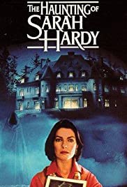 The Haunting of Sarah Hardy The Haunting of Sarah Hardy