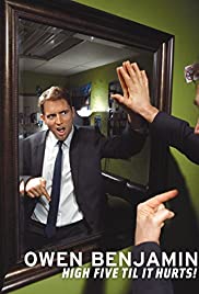 Owen Benjamin: High Five Til It Hurts