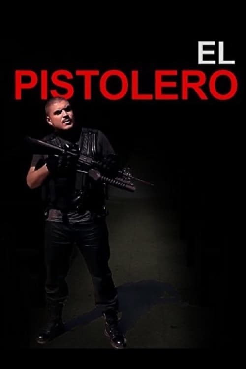 El Pistolero El Pistolero